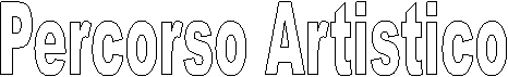 Percorso Artistico